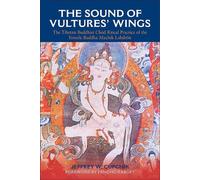 Jeffrey W. Cupchik Pencho Rabgey The Sound of Vultures' Wings (Tascabile)