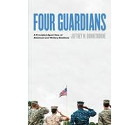 Jeffrey W. Donnithorne Four Guardians (Tascabile)