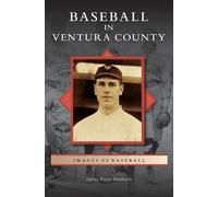 Jeffrey Wayne Maulhardt Baseball in Ventura County (Copertina rigida)