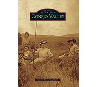 Jeffrey Wayne Maulhardt Conejo Valley (Tascabile) Images of America