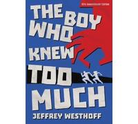 Jeffrey Westhoff The Boy Who Knew Too Much (Tascabile)