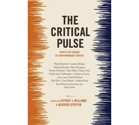 Jeffrey Williams The Critical Pulse (Tascabile)