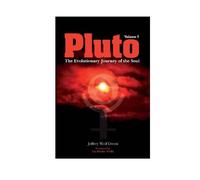 Jeffrey Wolf Gr Pluto: The Evolutionary Journey of the Soul, (Copertina rigida)