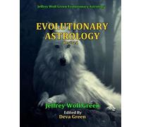 Jeffrey Wolf Green Evolutionary Astrology (Revised) (Tascabile)