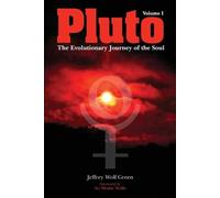 Jeffrey Wolf Green Pluto: The Evolutionary Journey of the Soul (Tascabile)