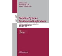 Jeffrey Xu Yu Myoung Ho Kim Raine Database Systems for Advanced Appl (Tascabile)