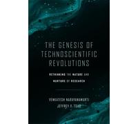 Jeffrey Y. Tsao Venkatesh Na The Genesis of Technoscientific (Copertina rigida)