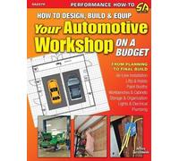 Jeffrey Zurschm How to Design, Build & Equip Your Automotive Worksho (Tascabile)