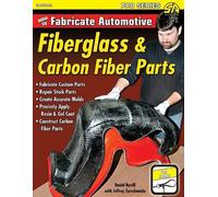 Jeffrey Zurschmeide How to Fabricate Automotive Fiberglass & Carbon (Tascabile)