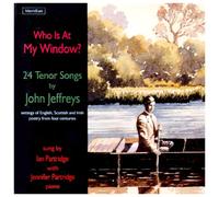 JEFFREYS, J. - WHO IS AT MY WINDOW?