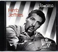Jeffries, Herb - Jamaica