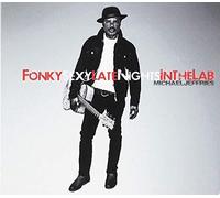 Jeffries, Michael - Fonky Sexy Late Nights In The Lab