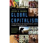 Jeffry A. Frieden Global Capitalism (Tascabile)