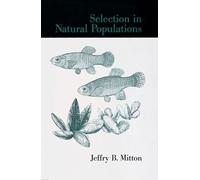 Jeffry B. Mitton Selection in Natural Populations (Copertina rigida)
