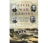 Jeffry D. Wert Civil War Barons (Copertina rigida)