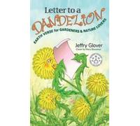 Jeffry Glover Letter to a Dandelion (Copertina rigida)