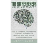 Jeffy Cooks The Entrepreneur Millionaire Mindset (Tascabile)