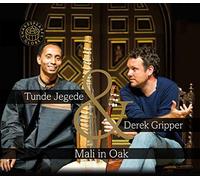 Tunde Jegede Tunde Jegede & Derek Gripper: Mali in Oak (CD) Album