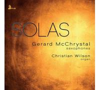 Jehan Alain Gerard McChrystal/Christian Wilson: Solas (CD) Album