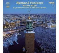 Jehan Alain Mattias Wager: Hymne À L´univers (CD)