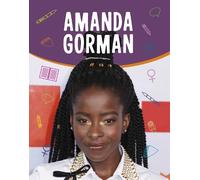 Jehan Jones-Radgowski Amanda Gorman (Copertina rigida) Biographies