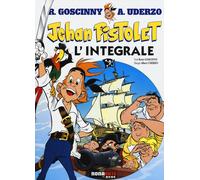 Jehan Pistolet. L'integrale - Goscinny René, Uderzo Albert