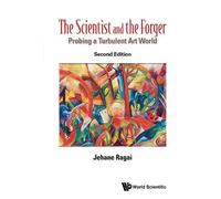 Jehane Ragai SCIENTIST AND THE FORGER, THE: PROBING A TURBULENT ART (Tascabile)