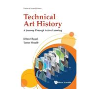 Jehane Ragai Ta Technical Art History: A Journey Through Acti (Copertina rigida)
