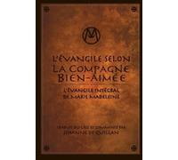 Jehanne De Quillan L'Évangile Selon la Compagne Bien-Aimée (Tascabile)