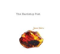 Jehanne Dubrow The Hardship Post (Tascabile)