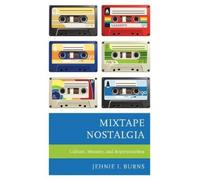 Jehnie I. Burns Mixtape Nostalgia (Tascabile)