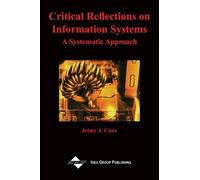 Jeimy J. Cano Critical Reflections on Information Systems (Copertina rigida)