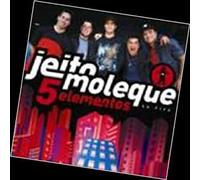 Jeito Moleque - 5 Elementos Ao Vivo