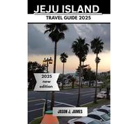 JEJU ISLAND TRAVEL GUIDE 2025