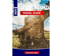Jeju Island Travel Guide 2025: Explore Jeju Island Volcanic Trails and Travel Guide