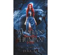 Jeka Bc The Alpha's Beautiful Human Mate (Tascabile) Nightfall Howls