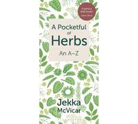 Jekka McVicar A Pocketful of Herbs (Tascabile)