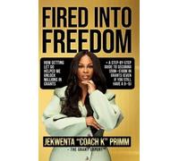 Jekwenta Primm Fired Into Freedom (Copertina rigida)