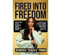 Jekwenta Primm Fired Into Freedom (Tascabile)