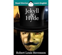 Jekyll and Hyde: CEFR level B1 (ELT Graded Reader)