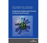 Jelena Bobkina Rethinking Multimodal Literacy in Theory and P (Copertina rigida)