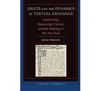 Jelena Todorović Dante and the Dynamics of Textual Exchange (Copertina rigida)