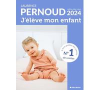 J'élève mon enfant