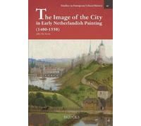 Jelle de Rock The Image of the City in Early Netherlandish Pa (Copertina rigida)