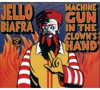 Jello Biafra Machine Gun in the Clown's Hand (CD)