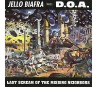 Jello Biafra with D.O.A. Last Scream of the Missing Neighbors (CD) Album