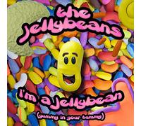Jelly Beans - I'm A Jelly Bean (Yummy In Your Tummy)