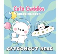 Jelly Kitty-Cat Astronaut Bear Coloring Book: Bold and Easy Cosmic Coloring Fun for All Ages