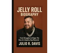 JELLY ROLL BIOGRAPHY: From Struggles to Stage - The Rise of a Country Rap Maverick