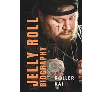 JELLY ROLL BIOGRAPHY: The Jelly Roll Journey, Life And Legacy